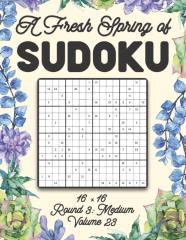 A Fresh Spring Of Sudoku 16 X 16 Round 3