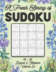 A Fresh Spring Of Sudoku 16 X 16 Round 3