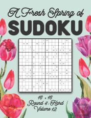 A Fresh Spring Of Sudoku 16 X 16 Round 4