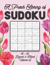 A Fresh Spring Of Sudoku 16 X 16 Round 4