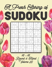 A Fresh Spring Of Sudoku 16 X 16 Round 4