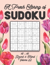 A Fresh Spring Of Sudoku 16 X 16 Round 4
