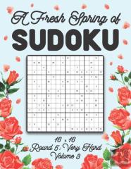 A Fresh Spring Of Sudoku 16 X 16 Round 5