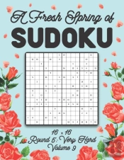 A Fresh Spring Of Sudoku 16 X 16 Round 5
