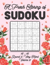 A Fresh Spring Of Sudoku 16 X 16 Round 5