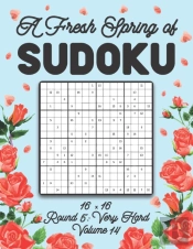 A Fresh Spring Of Sudoku 16 X 16 Round 5