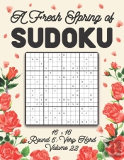 A Fresh Spring Of Sudoku 16 X 16 Round 5