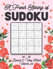 A Fresh Spring Of Sudoku 16 X 16 Round 5