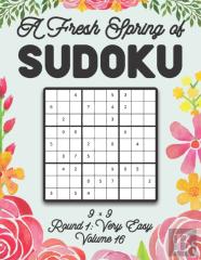 A Fresh Spring Of Sudoku 9 X 9 Round 1