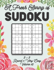 A Fresh Spring Of Sudoku 9 X 9 Round 1