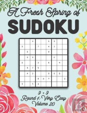 A Fresh Spring Of Sudoku 9 X 9 Round 1