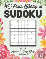 A Fresh Spring Of Sudoku 9 X 9 Round 1