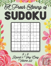 A Fresh Spring Of Sudoku 9 X 9 Round 1