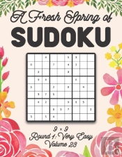 A Fresh Spring Of Sudoku 9 X 9 Round 1