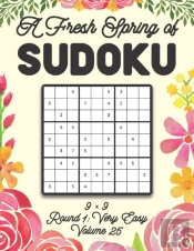 A Fresh Spring Of Sudoku 9 X 9 Round 1