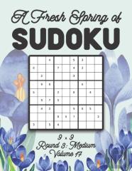 A Fresh Spring Of Sudoku 9 X 9 Round 3