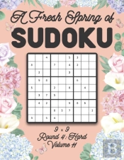 A Fresh Spring Of Sudoku 9 X 9 Round 4