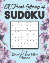 A Fresh Spring Of Sudoku 9 X 9 Round 5