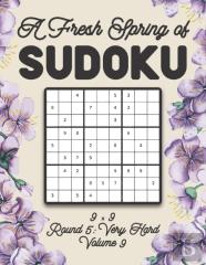 A Fresh Spring Of Sudoku 9 X 9 Round 5
