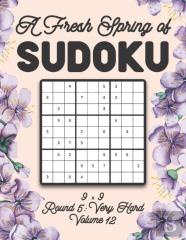 A Fresh Spring Of Sudoku 9 X 9 Round 5