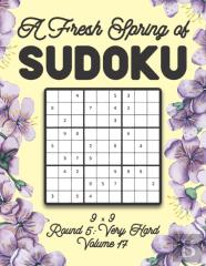 A Fresh Spring Of Sudoku 9 X 9 Round 5