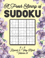 A Fresh Spring Of Sudoku 9 X 9 Round 5