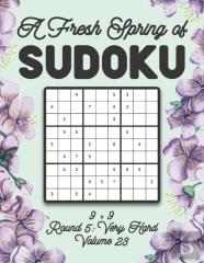A Fresh Spring Of Sudoku 9 X 9 Round 5