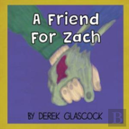 A Friend For Zach