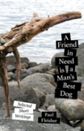 A Friend In Need Is A Man'S Best Dog