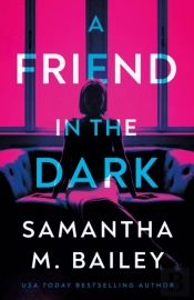 A Friend In The Dark