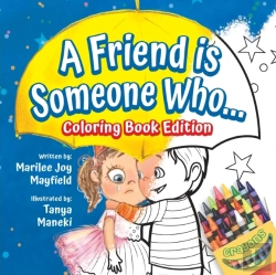 Bertrand.pt - A Friend Is Someone Who... Coloring Book Edition
