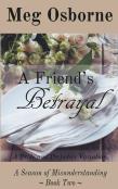 A Friend'S Betrayal