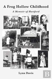 A Frog Hollow Childhood