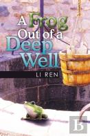 A Frog Out Of A Deep Well