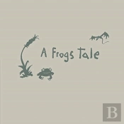 A Frog'S Tale