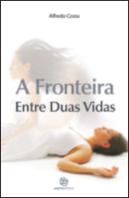 A Fronteira Entre Duas Vidas