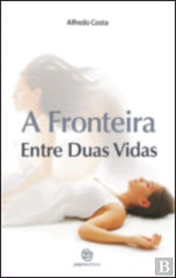 Bertrand.pt - A Fronteira Entre Duas Vidas