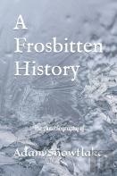 A Frosbitten History