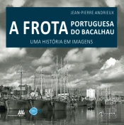A Frota da Portuguesa do Bacalhau