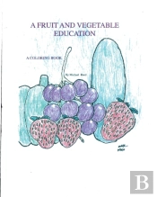 A Fruit And Vegetable Education: A Color
