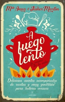 Bertrand.pt - A Fuego Lento. La Cocina De La Vida