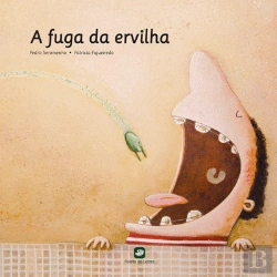 Bertrand.pt - A Fuga da Ervilha