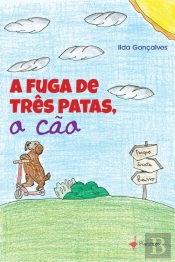 A Fuga de Três Patas, o Cão