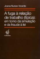 A Fuga em Relação ao Trabalho (Típica):