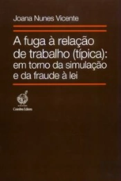 A Fuga em Relação ao Trabalho (Típica):