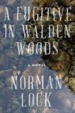 A Fugitive In Walden Woods