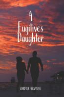 A Fugitive'S Daughter