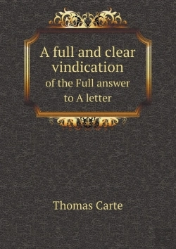 Bertrand.pt - A Full And Clear Vindication Of The Full Answer To A Letter
