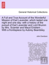 A Full And True Account Of The Wonderful