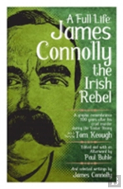 Bertrand.pt - A Full Life: James Connolly The Irish Rebel